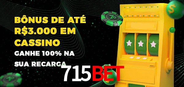 715BET melhor bônus de depósito